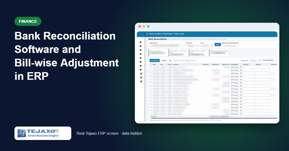 Bank Reconciliation Software and Bill-wise Adjustment in ERP