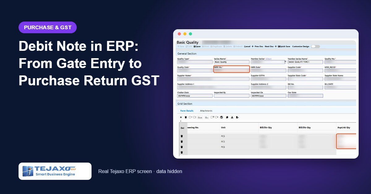 Debit Note in ERP: From Gate Entry to Purchase Return GST
