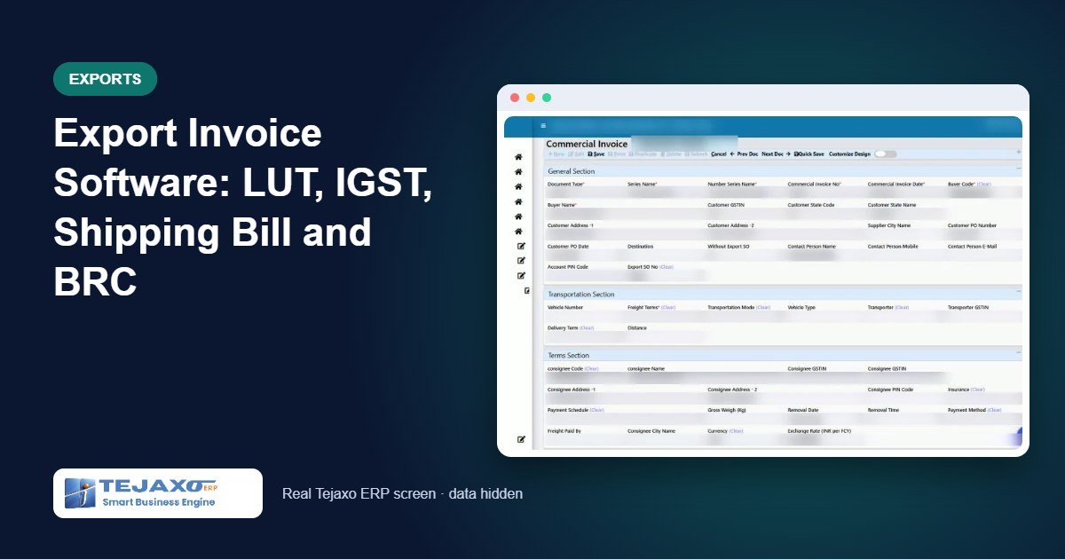 Export Invoice Software: LUT, IGST, Shipping Bill and BRC