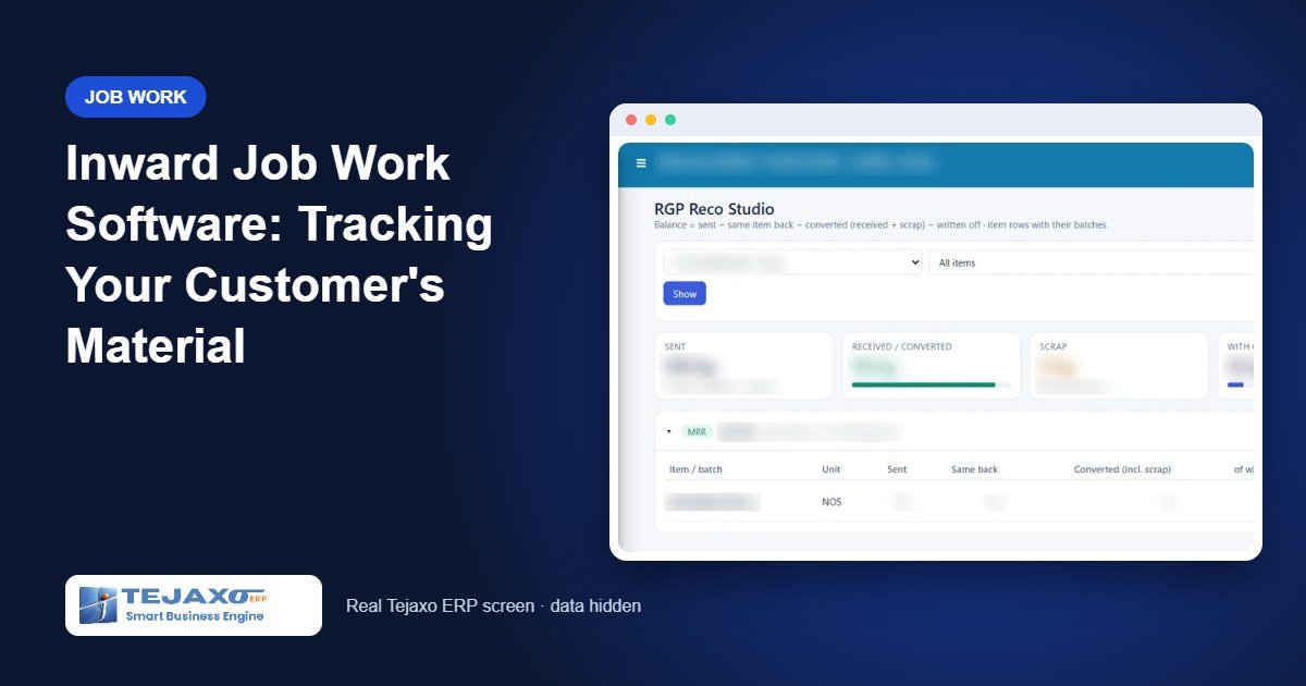 Inward Job Work Software: Tracking Your Customer's Material