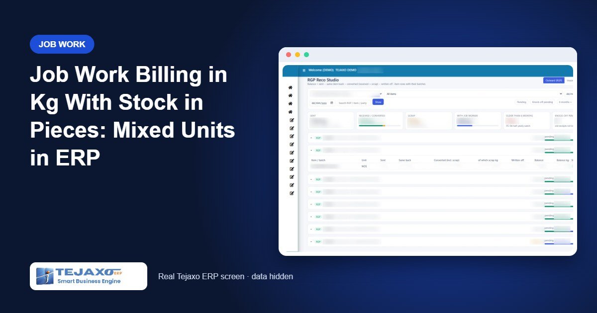 Job Work Billing in Kg With Stock in Pieces: Mixed Units in ERP