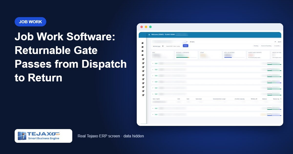 Job Work Software: Returnable Gate Passes from Dispatch to Return